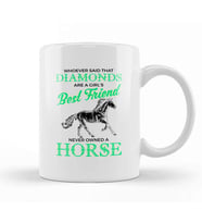Whoever Horses Are A Girl s Best Friend Not Diamonds Kupa Bardak Porselen