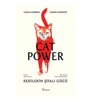 Cat Power: Kedilerin Şifalı Gücü (Fleksi Kapak)