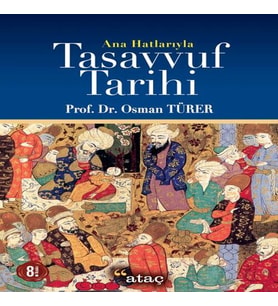 Ana Hatlarıyla Tasvuf Tarihi