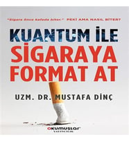 Kuantum İle Sigaraya Format At