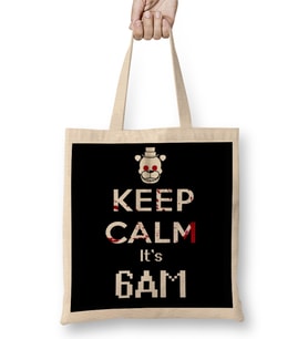 Fnaf Game Freddy Keep Calm It's 6am Bez Çanta Uzun Saplı