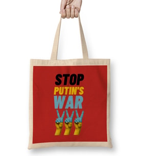 Ukraine War Stay Strong 2022 - Stop Putin's War Bez Çanta Uzun Saplı