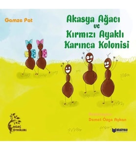 Akasya Ağacı Ve Kırmızı Ayaklı Karınca Kolonisi