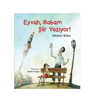Eyvah Babam Şiir Yazıyor Ahmet Büke Günışığı Kitaplığı