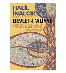 DEVLET-İ ALİYYE II - OSMANLI İMPARATORLUĞU ÜZERİNE ARAŞTIRMALAR 2