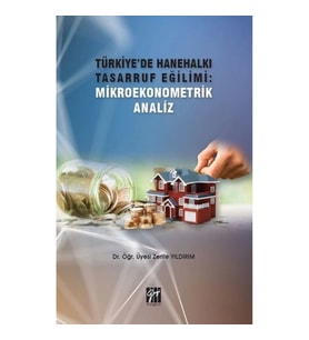Türkiye'de Hanehalkı Tasarruf Eğilimi - Mikroekonometrik Analiz