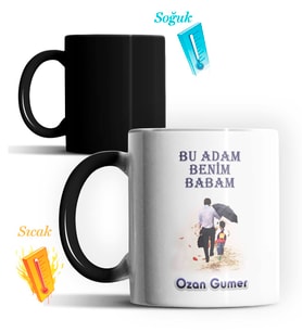 Kişiye Özel Bu Adam Benim Babam Tasarımlı Sihirli Kupa Bardak (Siyah - Beyaz)