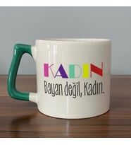 Kadın Bayan Değil Baskılı Kadınlar Günü Yeşil Kulplu D Kupa