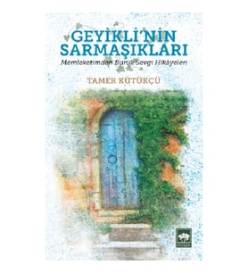 Geyikli'nin Sarmaşıkları