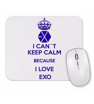 Exo i  Cant Keep Calm Mouse Pad