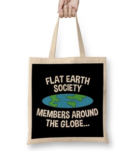 Flat Earth Society Members Around The Globe Bez Çanta Uzun Saplı