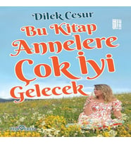 Bu Annelere Çok İyi Gelecek