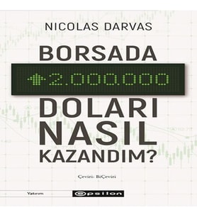 Borsada İki Milyon Doları Nasıl Kazandım?