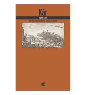 Kar: Kapitalizmin Tarihine Ekolojik Bakış