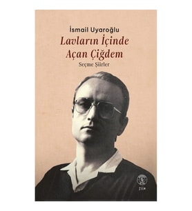Lavların İçinde  Açan Çiğdem - Seçme Şiirler