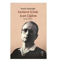 Lavların İçinde  Açan Çiğdem - Seçme Şiirler
