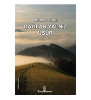 Dağlar Yalnız Üşür