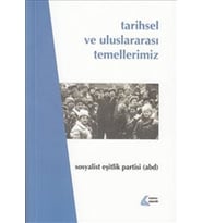 Tarihsel ve Uluslararası Temellerimiz - Sosyalist Eşitlik Partisi