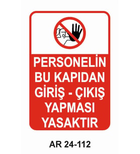 İŞ GÜVENLİĞİ UYARI LEVHASI 1 ADET PVC 21 X 29CM