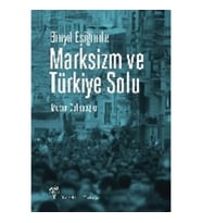Binyıl Eşiğinde Marksizm ve Türkiye Solu