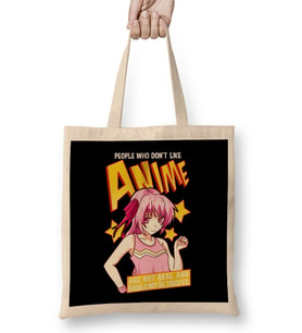 Funny People Who Don't Like Anime Are Not Real Bez Çanta Uzun Saplı