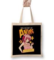 Funny People Who Don't Like Anime Are Not Real Bez Çanta Uzun Saplı