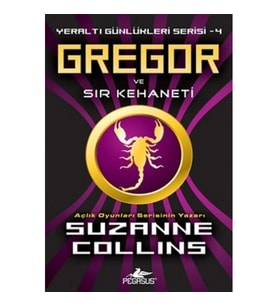 Yeraltı Günlükleri - 4 : Gregor ve Sır Kehaneti