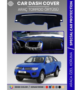 MITSUBISHI L200 (2006-2015) Torpido Örtüsü Ön Göğüs Koruma Araca Özel Tam Uyum Kaymaz