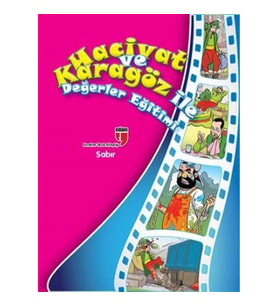 Sabır / Hacivat ve Karagöz ile Değerler Eğitimi