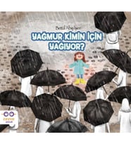 Yağmur Kimin İçin Yağıyor