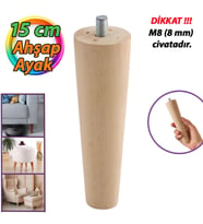 Ahşap Ayak 15 Cm Dolap Mobilya Koltuk Kanepe Destek Ayağı Ayakları Konik M8 Civatalı