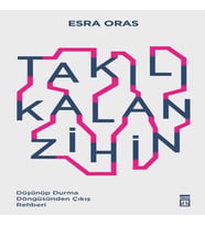 Takılı Kalan Zihin