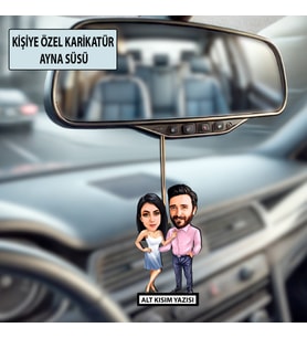 Sevgiliye Özel Karikatür Ayna Süsü – Sevgililer Günü Hediyesi Araç İçi Süs