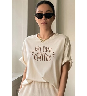 Unisex But First Coffee Tasarım Tshirt (Bej)