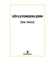 Söyleyemediklerim