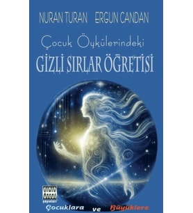 Çocuk Öykülerindeki Gizli Sırlar Öğretisi