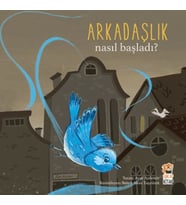 Nasıl Başladı? - Arkadaşlık