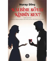 Kalbime Söyle Kimsin Sen? / Nuray Dinç