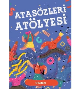 Atasözleri Atölyesi