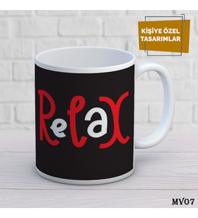 Kişiye Özel Kupa Motivasyon İsimli & Fotoğraflı Premium Hediye Bardak Relax 2