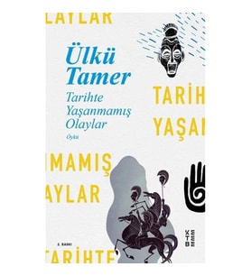 Tarihte Yaşanmamış Olaylar