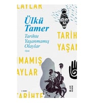 Tarihte Yaşanmamış Olaylar