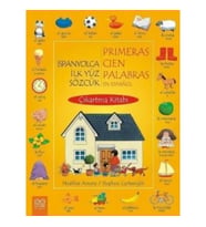 İspanyolca İlk Yüz Sözcük / Primeras Cien Palabras En Espanol (Çıkartma Kitabı)