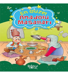 Çuklar için En Güzel Fıkra ve Masallar - Anadolu Masalları