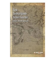 Türk Tarihçiliğinde Tezler - Teoriler