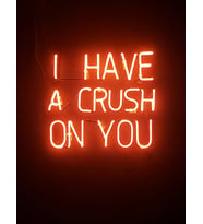 "I Have A Crush On You Neon Yazılı Mdf Tablo - Çerçevesiz Turuncu Işıltılı Duvar Dekoru"