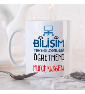 Kişiye Özel Bilişim Teknolojileri Öğretmeni Kupa Bardak HA04 (Beyaz - Beyaz)
