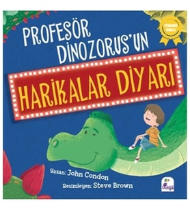 Profesör Dinozorus’un Harikalar Diyarı