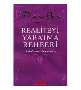 Realiteyi Yaratma Rehberi