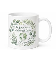 Çevre Dostu Kişiye Özel Doğa Mesajlı Baskılı Kupa Bardak Hediye